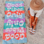 Good Vibes Quick Dry Beach Towel